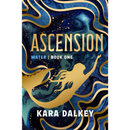 Ascension By Kara Dalkey
