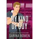 My Kind of Guy By Sarina Bowen