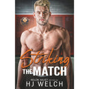 Striking the Match By  HJ Welch