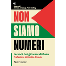 We Are Not Numbers: The Voices of Gaza’s Youth By Ahmed Alnaouq
