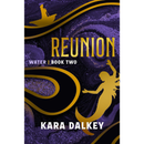 Reunion By Kara Dalkey