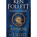 The Armor of Light By Ken Follett