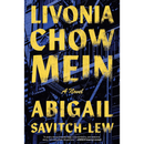 Livonia Chow Mein By Abigail Savitch-Lew