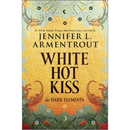 White Hot Kiss By Jennifer L. Armentrout