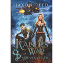 Kaiser's War by Jaxon Reed