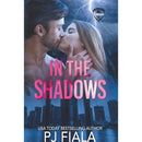 In the Shadows By PJ Fiala