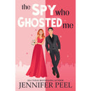 The Spy Who Ghosted Me by Jennifer Peel