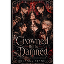Crowned By The Damned By Breanna Stanco