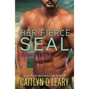 Her Fierce SEAL By Caitlyn O'Leary