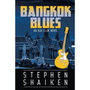 Bangkok Blues By Stephen Shaiken