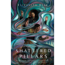 Shattered Pillars By Elizabeth Bear