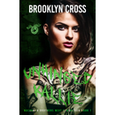 Unhinged Kallie by Brooklyn Cross