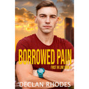 Borrowed Pain By Declan Rhodes