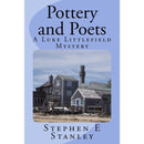 Pottery and Poets By Stephen E Stanley