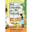 Hot Chocolate on Thursday By  Michiko Aoyama