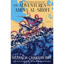 The Adventures of Amina al-Sirafi By Shannon Chakraborty