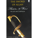 Sword of Allah: Khalid Bin Al-Waleed by A.I. Akram