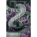 Bound By Wishes By Jessica Spruill