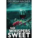 She Whispers Sweet By Georgia Wagner