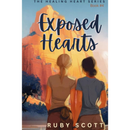 Exposed Hearts By Ruby Scott
