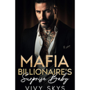 Mafia Billionaire's Surprise Baby By Vivy Skys