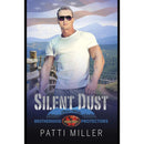 Silent Dust By Patti Miller