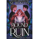Bound to Ruin By S.E. Berkeley