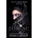 The 13th Zodiac By Penn Cassidy