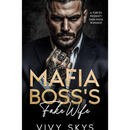 Mafia Boss's Fake Wife By Vivy Skys
