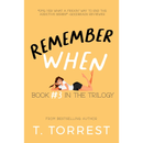 Remember When 3 By T. Torrest