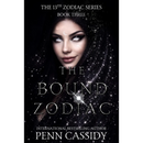 The Bound Zodiac By Penn Cassidy