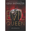 The Evil Queen By Gena Showalter