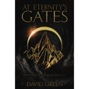 At Eternity's Gates by David Green