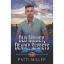 OLD MONEY, DEADLY SECRETS By Patti Miller