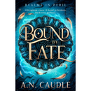 Bound by Fate By A.N. Caudle