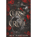 A Curse So Cruel By Mia Hartson