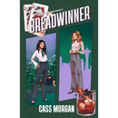 Breadwinner By Cass Morgan