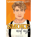 Smoke and Ash By Savannah Scott