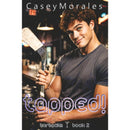 Tapped! By Casey Morales