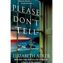 Please Don’t Tell By Elizabeth Adler