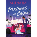 Partners in Crime By Alisha Rai