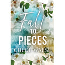 Fall to Pieces By Chloe Walsh