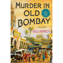 Murder in Old Bombay By Nev March