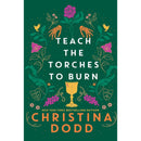 Teach the Torches to Burn By Christina Dodd