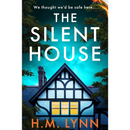The Silent House By H.M. Lynn