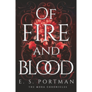 Of Fire and Blood By E.S. Portman