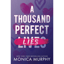 A Thousand Perfect Lies By Monica Murphy