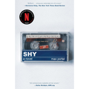 Shy By Max Porter
