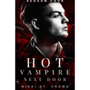 Hot Vampire Next Door By Nikki St. Crowe