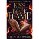 Kiss of the Black Flame By Helen Scheuerer
